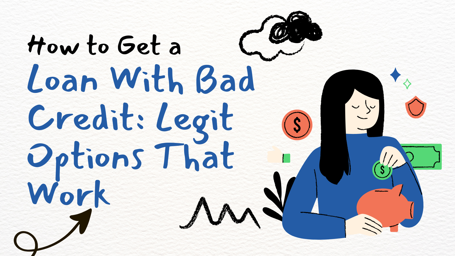 How to Get a Loan With Bad Credit: Legit Options That Work